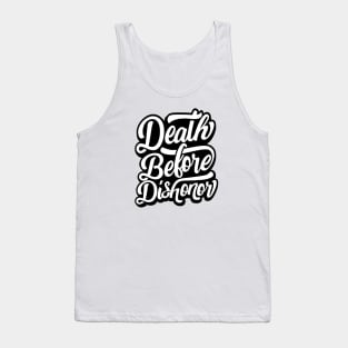 Death Before Dishonor Tank Top